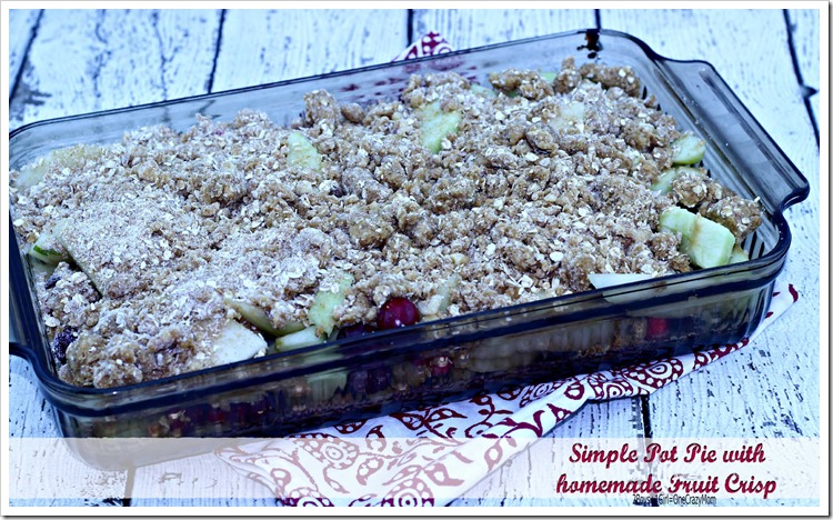 Dish up an #EasyAsPotPie with a simple fruit Crisp #Recipe #ad