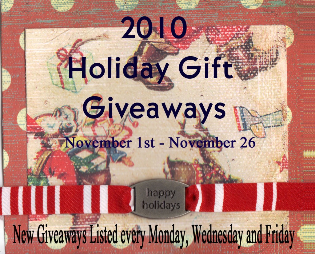 Holiday Gift Giveaway … Monday