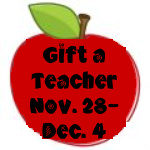 Gift a Teacher week…