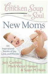 Book Review & Giveaway Wednesday: Chicken Soup for the Soul New Moms